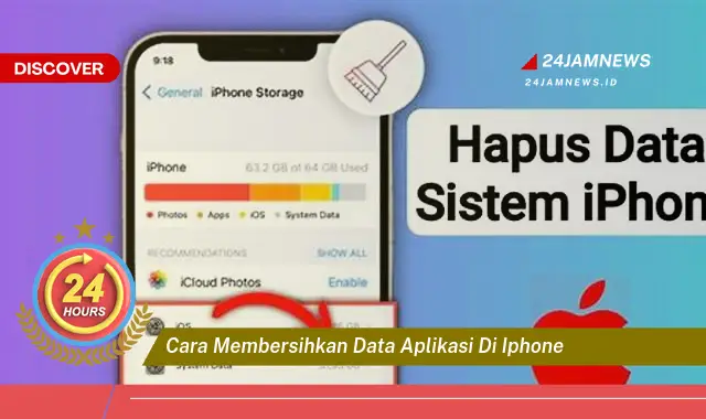 cara membersihkan data aplikasi di iphone