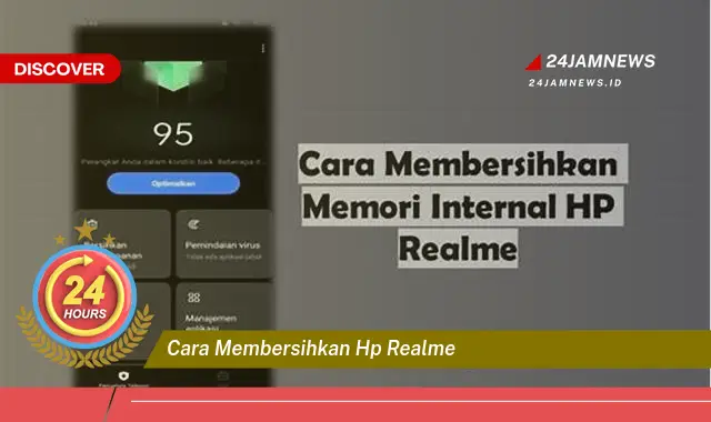 cara membersihkan hp realme