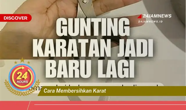 cara membersihkan karat