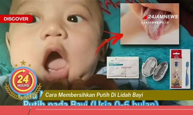 cara membersihkan putih di lidah bayi