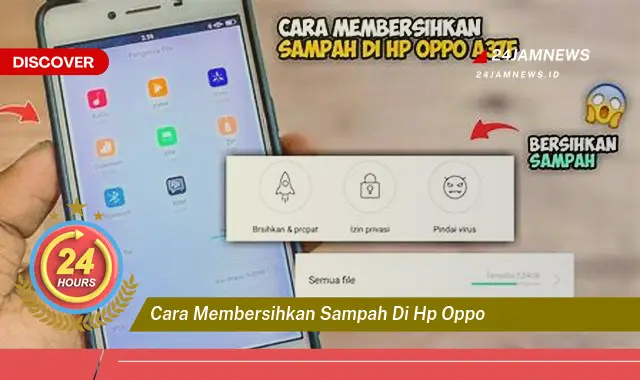 cara membersihkan sampah di hp oppo