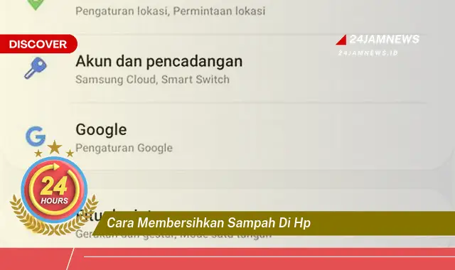 cara membersihkan sampah di hp