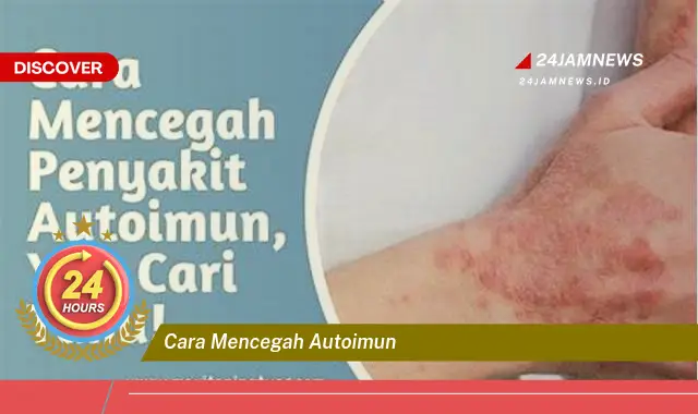 cara mencegah autoimun