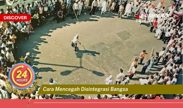 cara mencegah disintegrasi bangsa