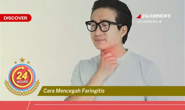 cara mencegah faringitis