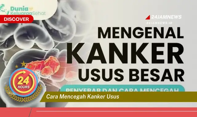 cara mencegah kanker usus