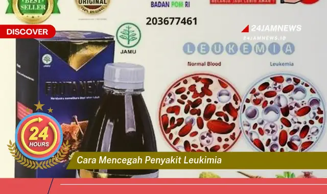 cara mencegah penyakit leukimia