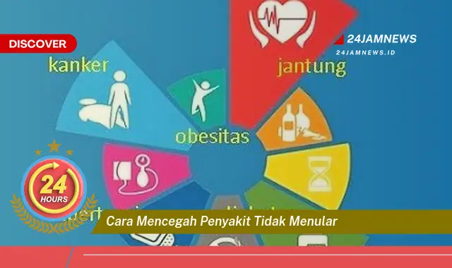cara mencegah penyakit tidak menular