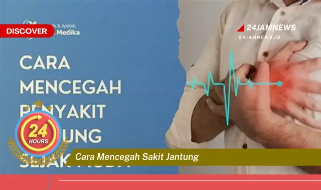cara mencegah sakit jantung