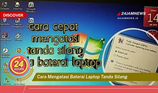 cara mengatasi baterai laptop tanda silang