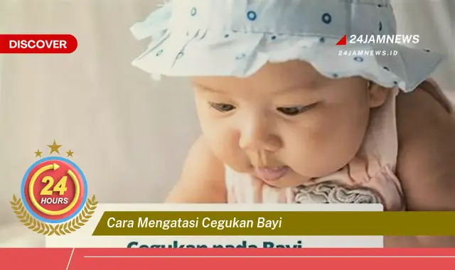 cara mengatasi cegukan bayi