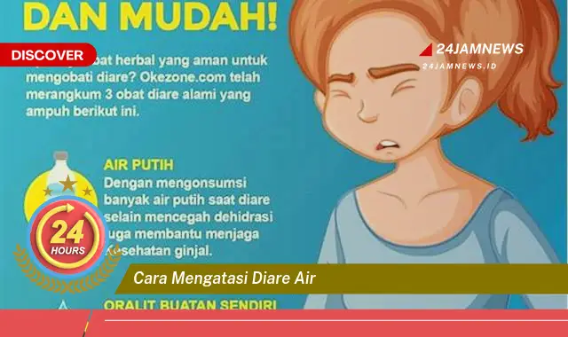 cara mengatasi diare air