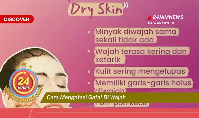 cara mengatasi gatal di wajah