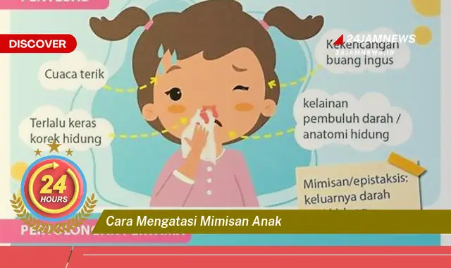 cara mengatasi mimisan anak