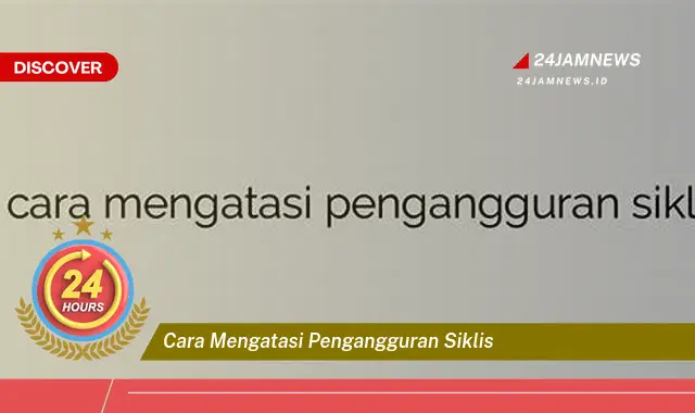 cara mengatasi pengangguran siklis cara mengatasi pengangguran siklis