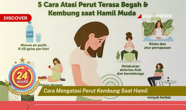 cara mengatasi perut kembung saat hamil