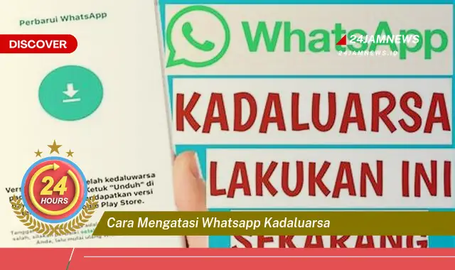 cara mengatasi whatsapp kadaluarsa