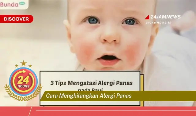 cara menghilangkan alergi panas