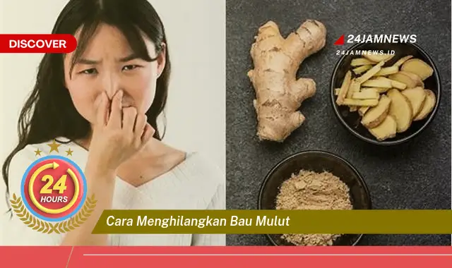 cara menghilangkan bau mulut