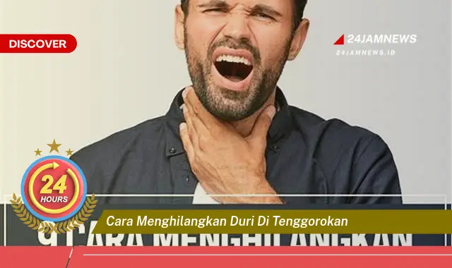 cara menghilangkan duri di tenggorokan