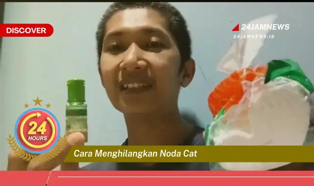 cara menghilangkan noda cat