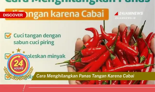 cara menghilangkan panas tangan karena cabai