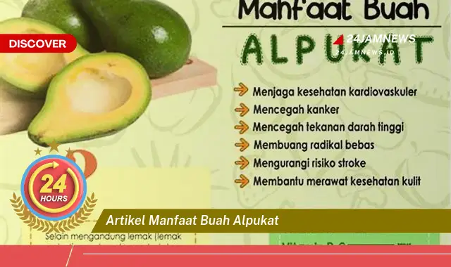 Temukan Manfaat Buah Alpukat untuk Kesehatan, Kecantikan, dan Resep Lezat