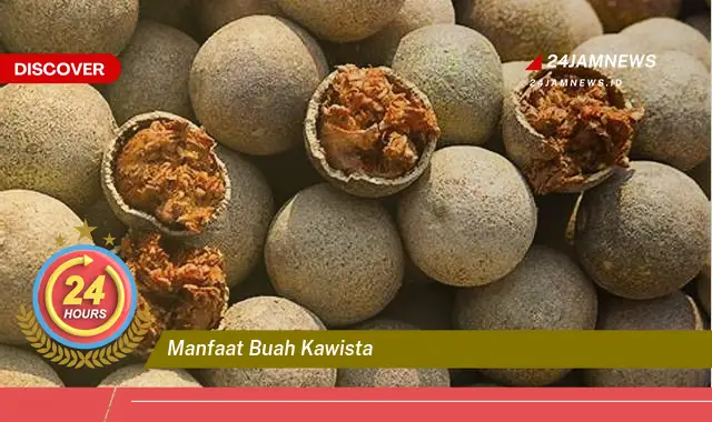 Temukan Manfaat Buah Kawista untuk Kesehatan Anda, Dari Pencernaan Hingga Imunitas