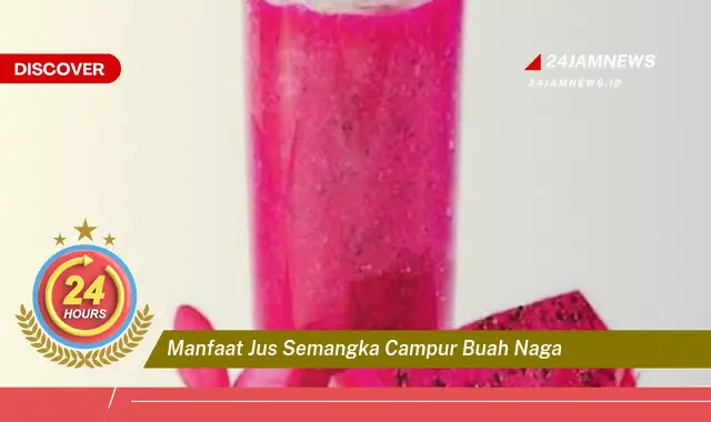 Temukan Manfaat Jus Semangka Campur Buah Naga untuk Kesehatan dan Kecantikan