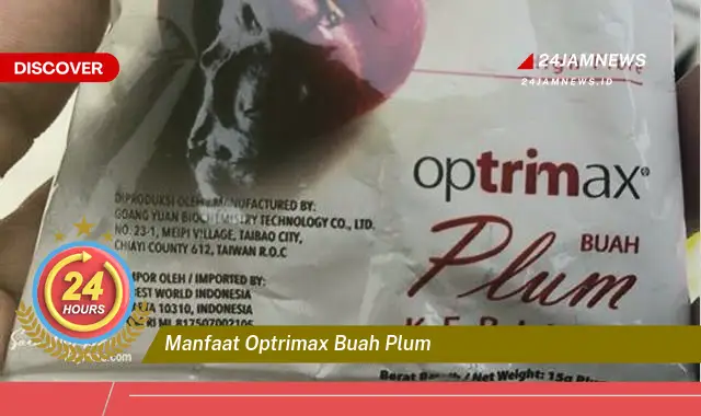 Temukan Manfaat Optrimax Buah Plum untuk Menurunkan Berat Badan Secara Alami